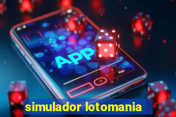 simulador lotomania - lotodicas